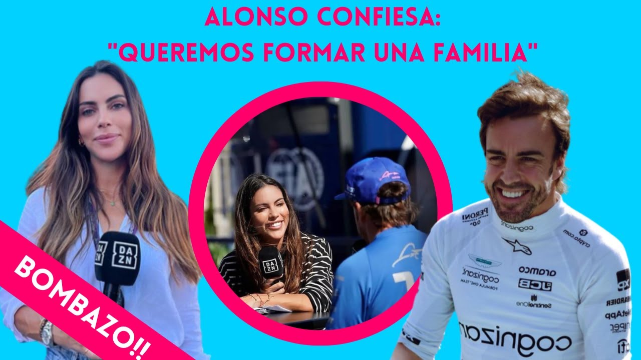 FERNANDO ALONSO CONFIESA: "Nunca He Estado Tan Enamorado"