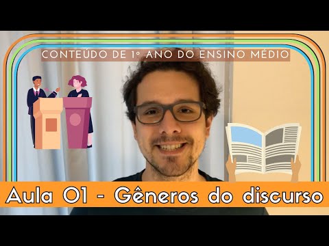 Gêneros do discurso - Aula 01 - 1º EM