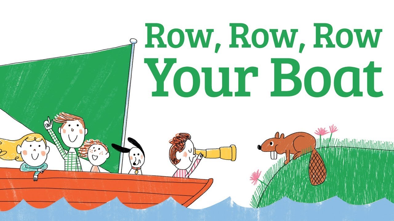 Row, row, row your boat - Comptine anglaise avec paroles ...