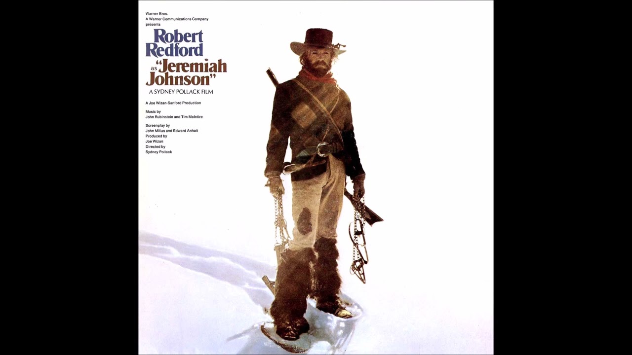 01 Overture / Spirits Landings / “Jeremiah Johnson" (Main Title)