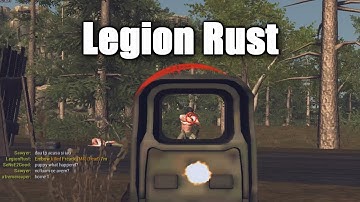 Rust Legacy Legion Montage