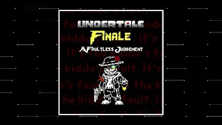 Undertale Finale: A Faultless Judgement - Phase 2: The Judge's Wrath