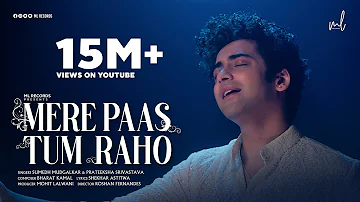 Mere Paas Tum Raho | Full Video | Sumedh Mudgalkar | Ambika Devi | Bharat Kamal | MOhit Lalwani