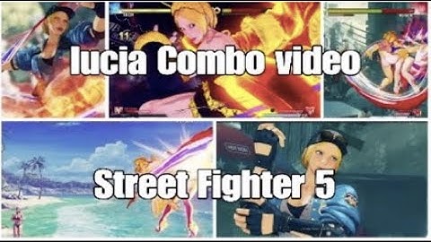 Street figther 5 lucia combo video
