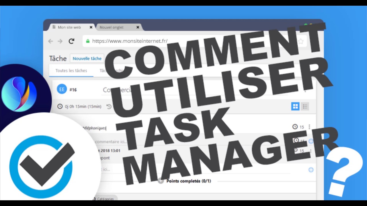 Gérer votre projet avec Task Manager ~ by Eoxia ~ - YouTube