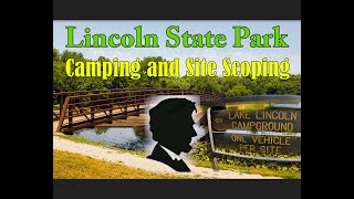 ⛺Lincoln State Park ~ Indiana ||Campground Fun and Site Scoping.