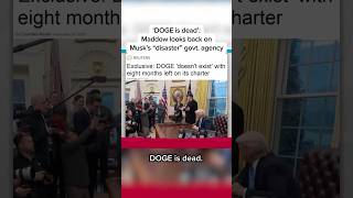 Doge Is Dead Maddow Looks Back On Musks Disaster Govt. Agency