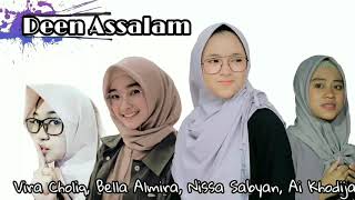 Download lagu DEEN ASSALAM NISSA SABYAN BELLA ALMIRA KHODIJAH VIRA DEEN ASSALAM NISSA SABYAN BELLA ALMIRA KHODIJAH VIRA