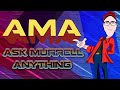 AMA - Ask Murrell Anything!