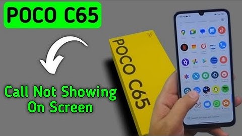 incoming call ringing but not showing POCO c65, how to fix incoming call not showing on screen