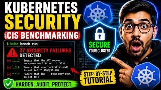 Your Kubernetes Cluster Is Probably Insecure (CIS Benchmark Tutorial)