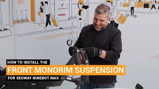 How to install the Monorim front suspension for Ninebot Max E-scooter