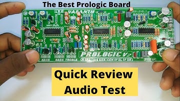 Vasanth Prologic Board Version 2 l Full Details l Audio Test l VOLTAMPS.