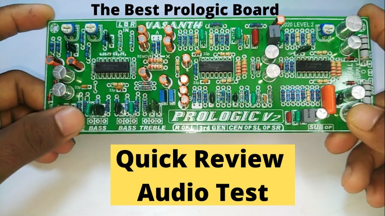 Vasanth Prologic Board Version 2 l Full Details l Audio Test l VOLTAMPS