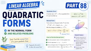linear algebra, part 88, quadratic forms normal form,problems of finding the normal form.