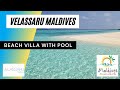 Velassaru Maldives ✨ in 2021 -   Beach Villa (with pool) - Room Tour - 5* resort near Malé