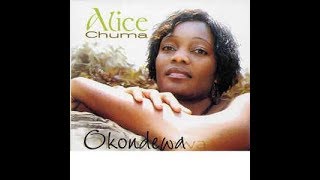 Alice Chuma -Okondewa with Lyrics