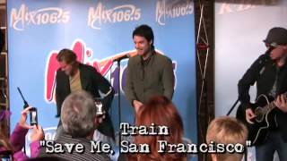 Train - Save Me San Francisco - LIVE