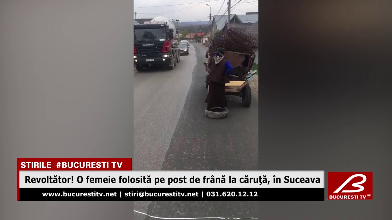 Revoltător O Femeie Folosită Pe Post De Frană La Căruţă In