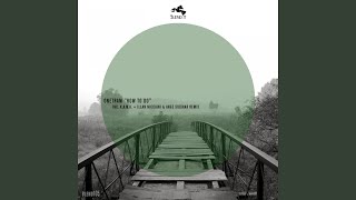 How to Do (Illan Nicciani & Ange Siddhar Remix)