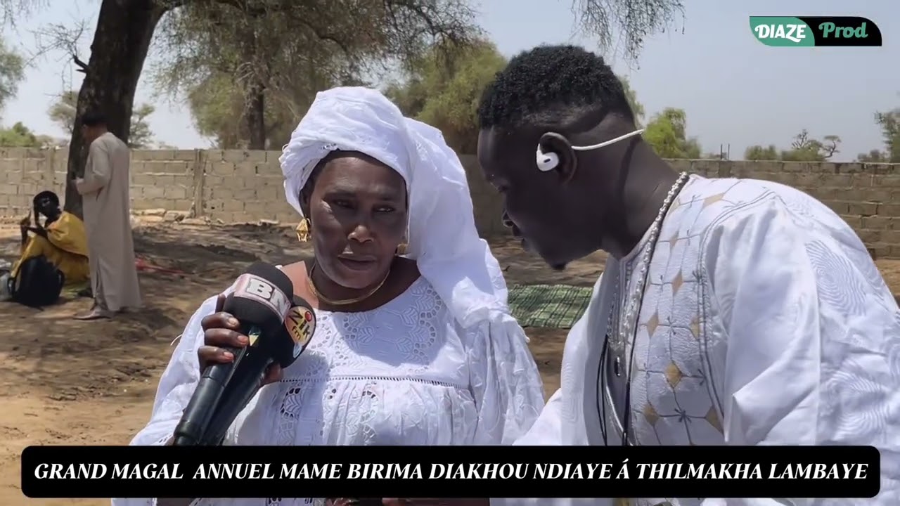 ⭕️ GRAND MAGAL  ANNUEL MAME BIRIMA DIAKHOU NDIAYE Á THILMAKHA LAMBAYE 2025