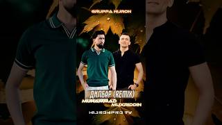 Muhammad Muxriddin - Dilbar Remix