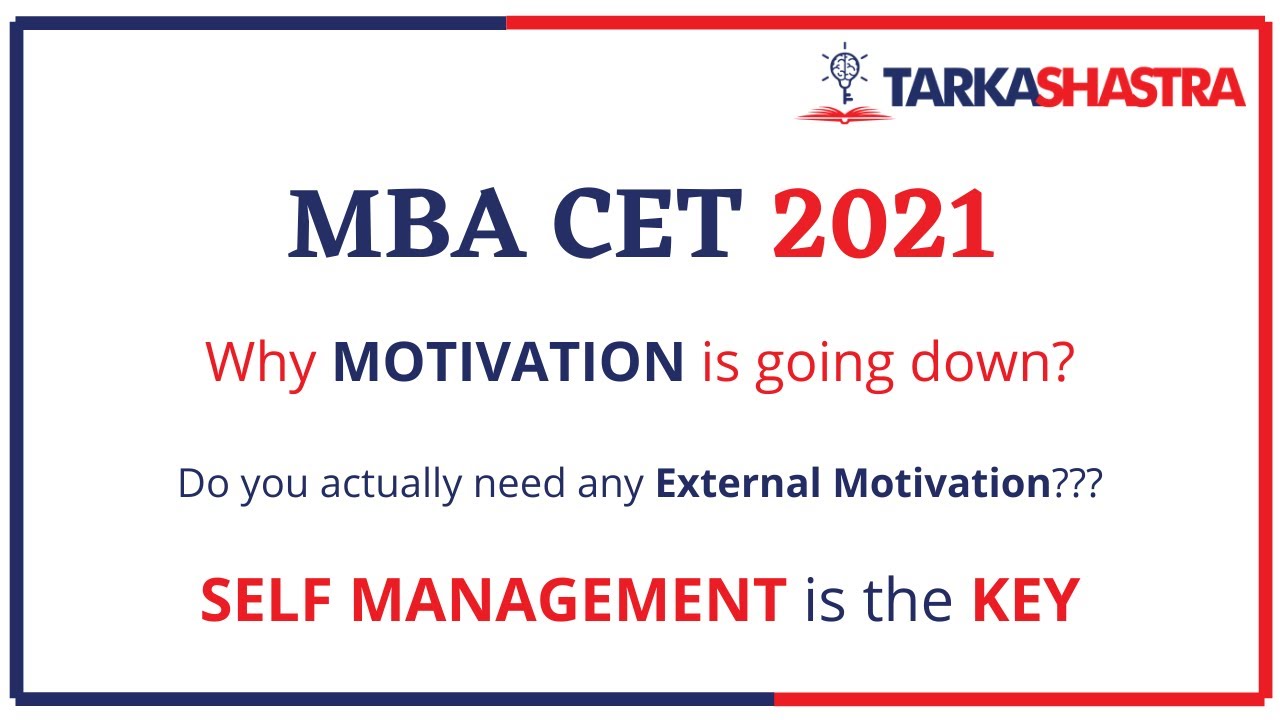 MBA CET 2021 - (Practical) Motivation