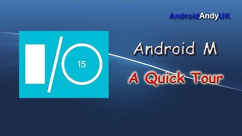 Android M: A First Look Round the Developer Preview