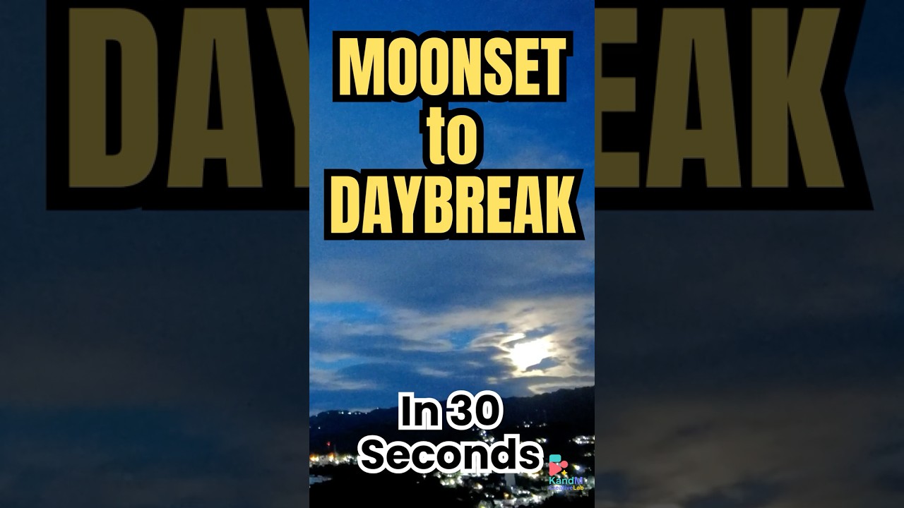 Moonset to Daybreak in 30 Seconds | Full Moon Setting Cebu City 