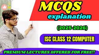 ISC Class 12 Computer Important MCQs 2026 | Board Exam MCQ Practice