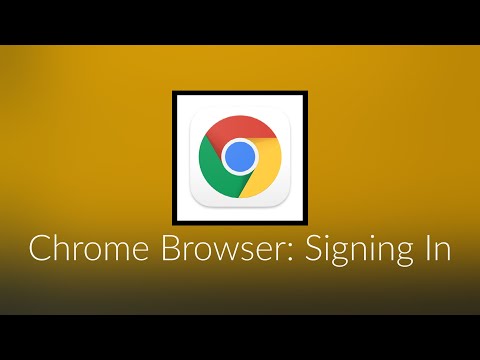 Signing into the Chrome Web Browser