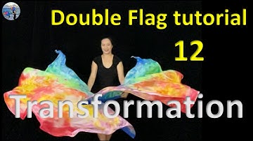 Double Flag Tutorial 12 - Transformation 双旗 - 转变