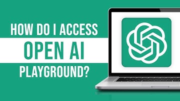 How Do I Access OpenAI Playground?