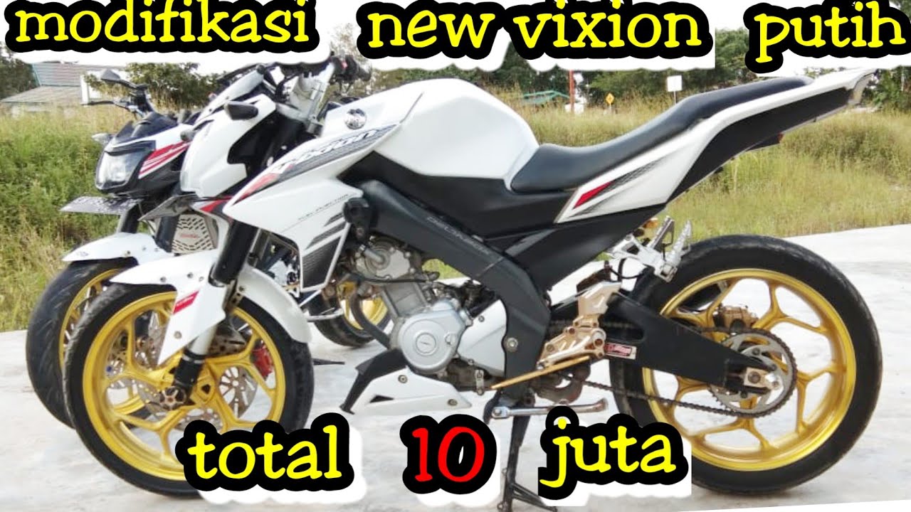 Total Modifikasi New Vixion Lighting Putih YouTube