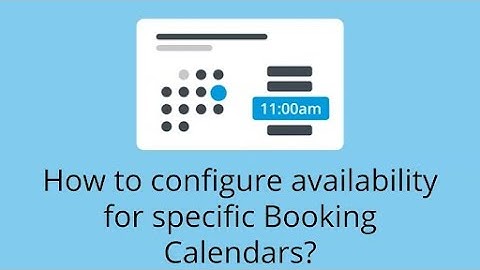 How to Configure Availability for Specific Booking Calendars