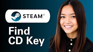 How To Find A CD Key On Steam (Step By Step)
