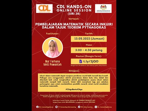 CDL Hands-On Online Session (Siri 38) - Pembelajaran Matematik Secara Inkuiri