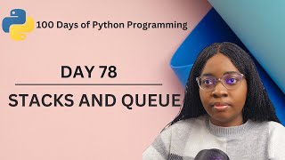 Stacks and Queues | 100 Days of Python Programming | Day 78