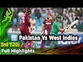 Pakistan Vs West Indies | Full Highlights | 3rd T20i | PCB