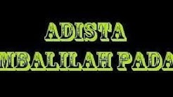 KEMBALILAH PADAKU - ADISTA  karaoke download ( tanpa vokal ) cover  - Durasi: 5:18. 