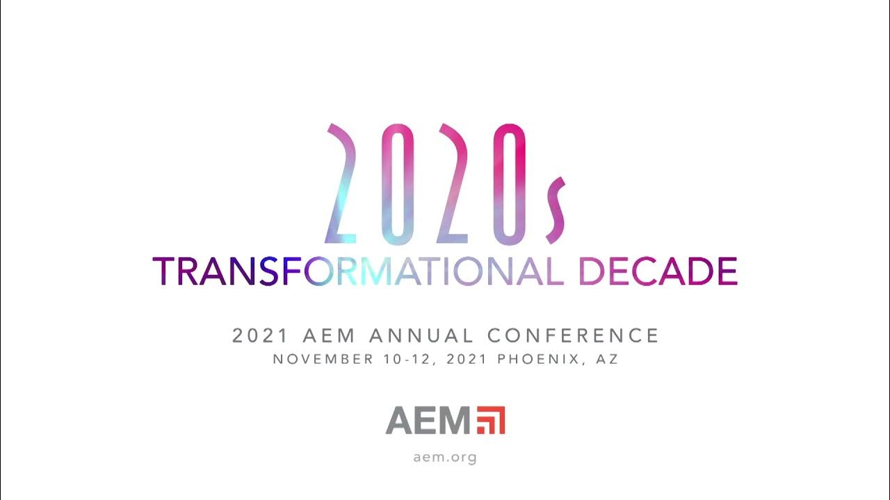 2021 AEM Annual Conference YouTube