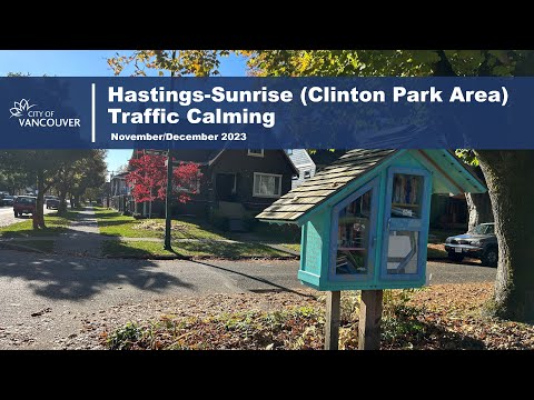 Hastings-Sunrise (Clinton Park Area) Traffic Calming Presentation