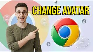 How to Change Google Chrome Avatar with Custom Picture [2026 Guide]