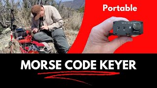 This Portable Morse Code Keyer Transformed My Portable Ham Radio Station
