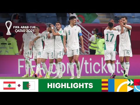 Lebanon v Algeria | FIFA Arab Cup Qatar 2021 | Match Highlights