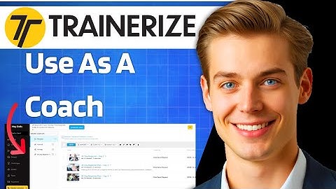 How To Use Trainerize As A Coach