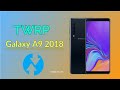 Install TWRP Recovery on Samsung Galaxy A9 2018