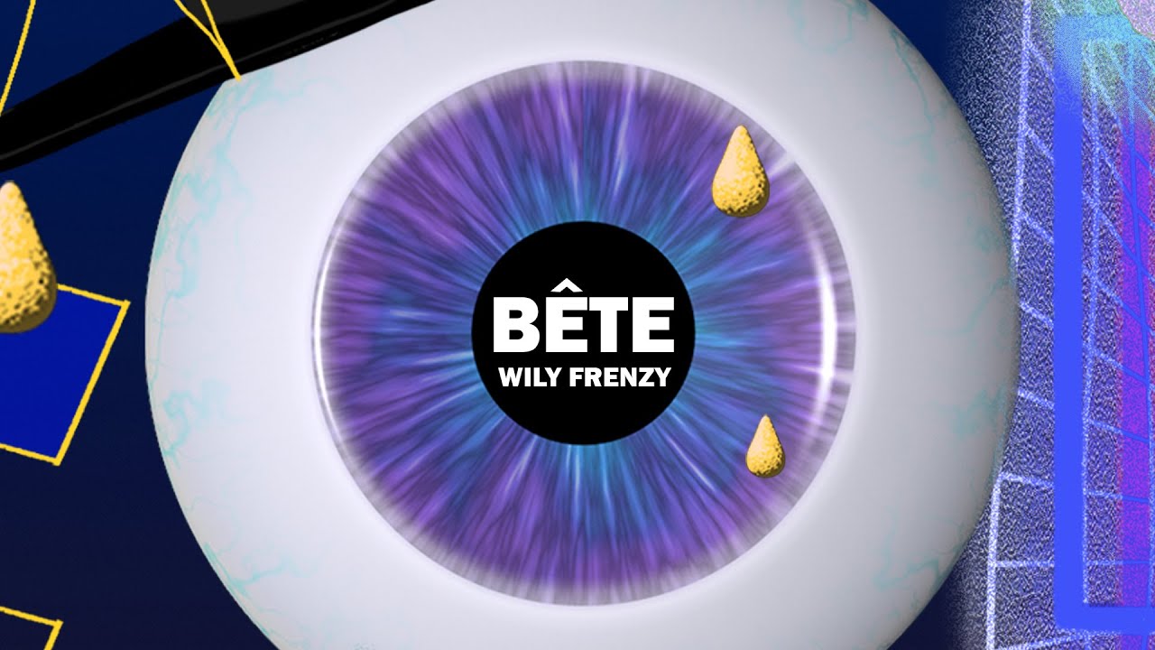 BÊTE - Wily Frenzy