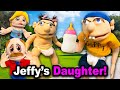 SML Movie: Jeffy&#39;s Daughter!