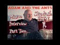 Adam  the ants  marco pirroni slapdash eden interview pt2